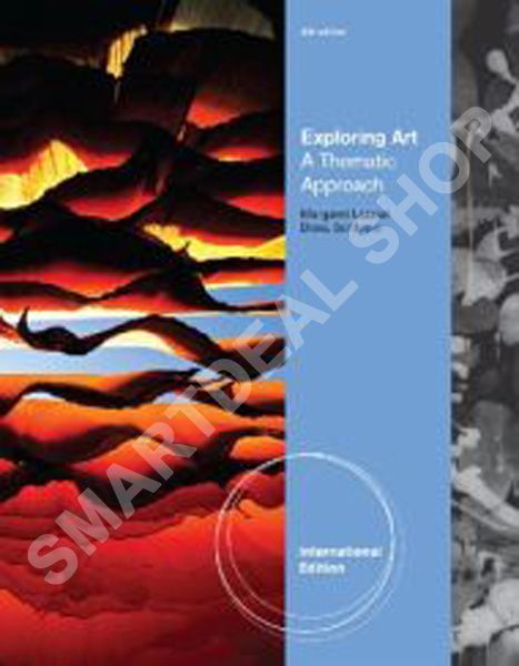 Exploring Art A Global, Thematic Approach by Dona / 4th International 