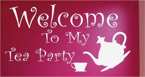 Welcome Tea Party Cute Princess Girls Room Wall Decor  