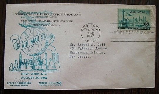 1947 FDC 15 CENTS AIR MAIL STAMP #C35 STATUE OF LIBERTY  