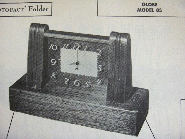 GLOBE MODEL 85, DESK CLOCK RADIO PHOTOFACT PHOTOFACTS  