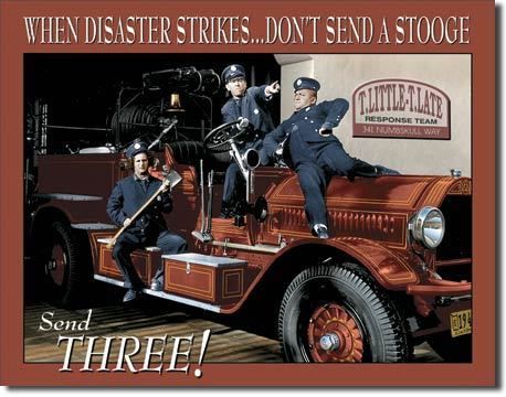 Fire Dept  Three Stooges  Tin Metal Sign  