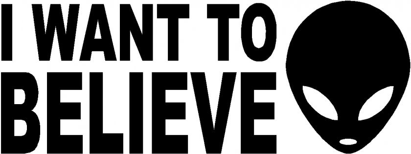 WANT TO BELIEVE Sticker Alien UFO X Files Decal White  